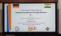 International Workshop on Empowering Women through Volleyball, Day - 1